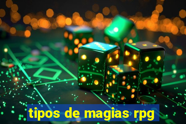 tipos de magias rpg